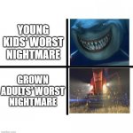 you can pick only one, the other will haunt your nightmares forever | YOUNG KIDS' WORST NIGHTMARE GROWN ADULTS' WORST NIGHTMARE | image tagged in memes,blank starter pack | made w/ Imgflip meme maker