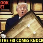 That Look You Get When The FBI Comes Knocking Meme | image tagged in that look you get when the fbi comes knocking meme | made w/ Imgflip meme maker