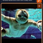 Nirvana Nevermind cover with a sloth