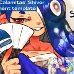 Inkmatas_Calamitas Shiver announcement template (thank you DRM) meme