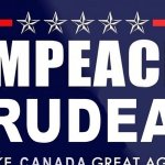 Impeach Trudeau Make Canada Great Again