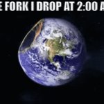 boom | THE FORK I DROP AT 2:00 AM | image tagged in gifs,memes | made w/ Imgflip video-to-gif maker