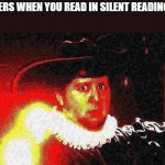 oH NO | TEACHERS WHEN YOU READ IN SILENT READING TIME: | image tagged in johntron oh no | made w/ Imgflip meme maker