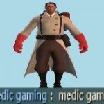 Medic Gaming. meme