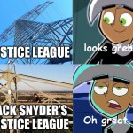 Danny Phantom The Critic 2: The Length of Justice League | JUSTICE LEAGUE; ZACK SNYDER’S JUSTICE LEAGUE | image tagged in danny phantom,justice league,superman,batman,wonder woman,superheroes | made w/ Imgflip meme maker