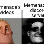 Rip | Memenade's 
discord
server; Memenade's
 videos | image tagged in canny vs uncanny,memenade,discord | made w/ Imgflip meme maker