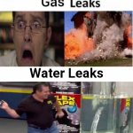 (゜Д゜) | Water Leaks | image tagged in angry video game nerd,movie leaks,water leaks,gas leaks | made w/ Imgflip meme maker