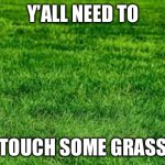 Touch Grass Funny Meme Design with Cow' Rectangle Magnet