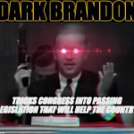 Dark Brandon tricks Congress meme