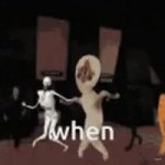 when dance GIF Template