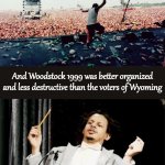 Woodstock 1999 vs. MAGA primary voters