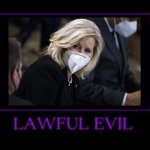 Liz Cheney lawful evil alignment