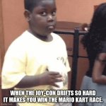 That was epok | WHEN THE JOY-CON DRIFTS SO HARD IT MAKES YOU WIN THE MARIO KART RACE. | image tagged in awkward kid | made w/ Imgflip meme maker