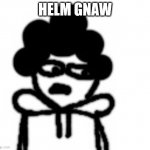 Helm Gnaw(Carlos)