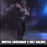 Hunter has moves | CROSSHAIR: WOULD U STOP ITS LIKE WATCHING A BANTHA WITH A BANDANA AND PAINT WALK FOR THE FIRST TIME; HUNTER: CROSSHAIRʻS JUST JEALOUS; CROSSHAIR: NO IM NOT; HUNTER: YES | image tagged in gifs,funny | made w/ Imgflip video-to-gif maker