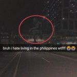 Bruh I hate living in the Philippines wtf