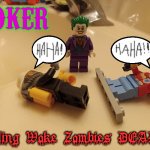 Lego Joker | JOKER; Killing Woke Zombies DEAD!!! | image tagged in lego joker | made w/ Imgflip meme maker