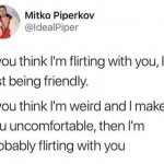 Uncomfortable Flirting vs. Friendly