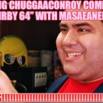 THE COMPLETIONIST | SEEING CHUGGAACONROY COMPLETE “KIRBY 64” WITH MASAEANELA! YES!!!!!!!!!!!!!!!!!!!!!!!!!!!!!!!!!!!!!!!!! | image tagged in the completionist | made w/ Imgflip meme maker