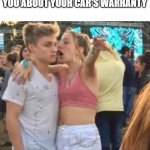Spam | WE'VE BEEN TRYING TO REACH YOU ABOUT YOUR CAR'S WARRANTY | image tagged in memes | made w/ Imgflip meme maker