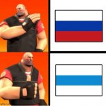 how Heavy sees the real Russian flag... | image tagged in heavy drake,russia,flag,team fortress 2 | made w/ Imgflip meme maker