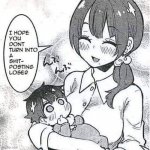 i hope you dont turn into a shitposting loser