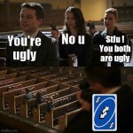 Group chats be like: | No u; You're ugly; Stfu ! You both are ugly | image tagged in church sniper,memes,funny,funny memes | made w/ Imgflip meme maker