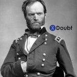 General Sherman X Doubt