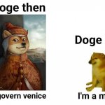 Doge then vs. doge now meme