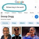 Richest dog in the world Snoop Dogg