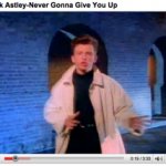 Being rickrolled in 2008