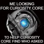 help curiosity core GIF Template