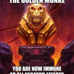 Golden Monkey Idol | YOU HAVE WITNESSED THE GOLDEN MONKE; YOU ARE NOW IMMUNE TO ALL NEGATIVE EFFECTS FROM NOT REPOSTING AN IMAGE | image tagged in golden monkey idol | made w/ Imgflip meme maker