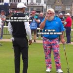 John Daly and Tiger Woods Meme Generator - Imgflip