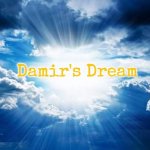 PM Bible Study | Damir's Dream | image tagged in pm bible study,damir's dream | made w/ Imgflip meme maker