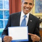 Barrack Obama Holds Sign template