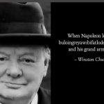 Winston Churchill Once Said