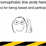 homophobic line end meme