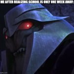 be prepared... | ME AFTER REALIZING SCHOOL IS ONLY ONE WEEK AWAY: | image tagged in worried megatron | made w/ Imgflip meme maker