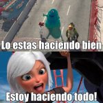 Estoy haciendo todo