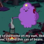 Lumpy Space Princess Can of Beans