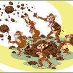 Poop flinging monkeys