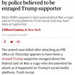 FBI attacker was a Trump supporter