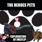 The Heroes Pets (EOI)