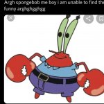 Mr krabs unable to find funny