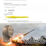 stonk definition | stonks | image tagged in missile artillery | made w/ Imgflip meme maker