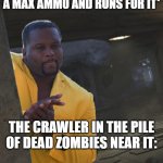 CoD meme #70 | COD ZOMBIES PLAYER: *SEES A MAX AMMO AND RUNS FOR IT*; THE CRAWLER IN THE PILE OF DEAD ZOMBIES NEAR IT: | image tagged in nacht der untoten hiding behind pillar,zombies,memes,ammo,photoshop,cod | made w/ Imgflip meme maker