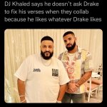 DJ Khaled and Drake verses