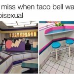 Bisexual Taco Bell meme