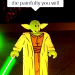 Die Painfully You Will
